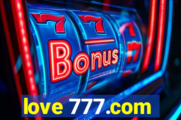 love 777.com